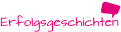 Erfolgsgeschichten